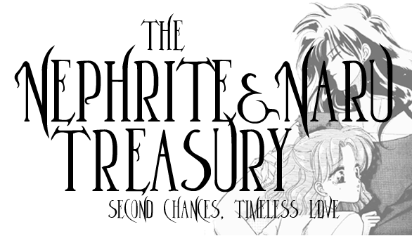 The Nephrite and Naru Treasury; aka Nephlite and Molly; Nephlyte and Molly; Neflite and Molly; Neflyte and Molly; Fanfiction, Fanart, and More!